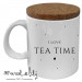 Mug avec son couvercle en liège "I Love Tea Time"