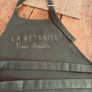Tablier - Kaki- La Retraite c'est Chouette !